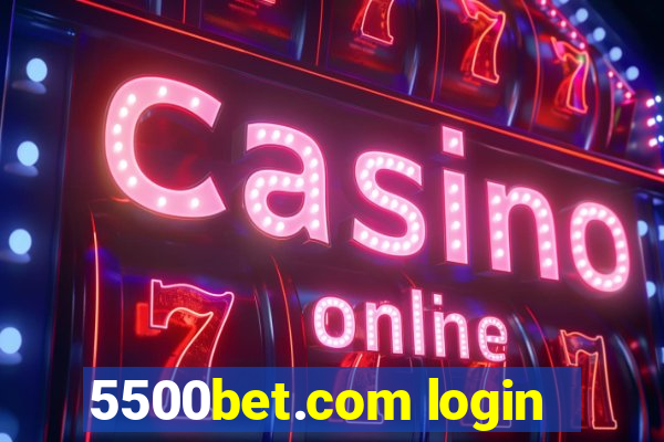 5500bet.com login